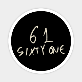 Hand Drawn Letter Number 61 Sixty One Magnet